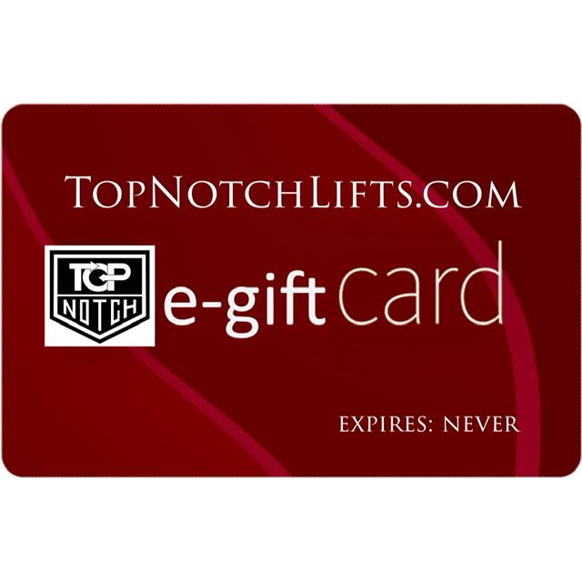 TOP NOTCH LIFTS EGIFT CARD Top Notch Automotive Inc.